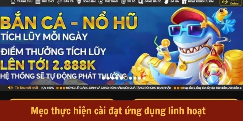 meo-thuc-hien-cai-dat-ung-dung-linh-hoat